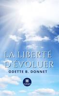 La liberté d'évoluer