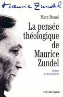 La Pensée théologique de Maurice Zundel