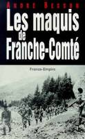 Les Maquis De Franche-Comté