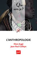 L'anthropologie, « Que sais-je ? » n° 3705