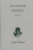 Journal / Marie Bashkirtseff., 1877-1879, 26 septembre 1877-21 décembre 1879, Journal, 26 septembre 1877-21 décembre 1879