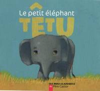 Le Petit Éléphant têtu, un conte d'Afrique