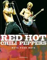 Red hot chili peppers, MOTS POUR MOTS