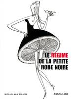 Le régime de la petite robe noire