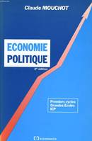 Économie politique - premiers cycles, grandes écoles, IEP, premiers cycles, grandes écoles, IEP