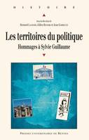 Les territoires du politique, Hommages à Sylvie Guillaume