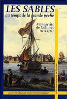 Les Sables au temps de la grande pêche, Manuscrits de Collinet (1739-1782)