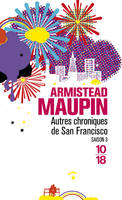 Chroniques de San Francisco., 3, Autres chroniques de San Francisco - tome 3