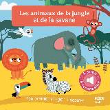 Mon premier imagier à écouter, LES ANIMAUX DE LA JUNGLE ET DE LA SAVANE - NOUVELL