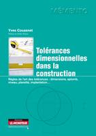 Tolérances dimensionnelles dans la construction, Dimensions, aplomb, niveau, planéité, implantation...