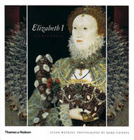 Elizabeth I And Her World /anglais