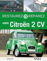 Restaurez, réparez votre 2 CV