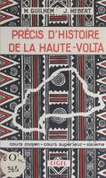 Précis d'histoire de la Haute-Volta, Supplément au Précis d'histoire de l'Ouest africain. Cours moyen, cours supérieur, sixième