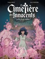 2, Le Cimetière des innocents - vol. 02/3, Le bras de saint Anthelme