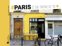 #PARIS Je suis tartare de toi, Par @SalutLaRue