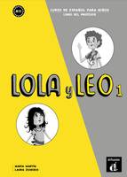 Lola y Leo 1 - Livre du professeur