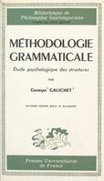 Méthodologie grammaticale, Étude psychologique des structures