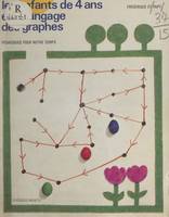 Les enfants de quatre ans et le langage des graphes