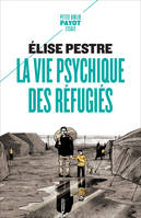 La vie psychique des réfugiés