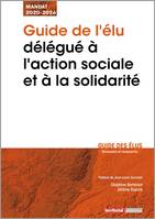 Guide de l'élu délégué à l'action sociale et à la solidarité