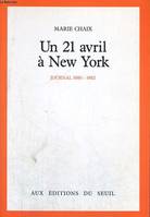 Cadre rouge Un vingt et un avril à New York. Journal (1980-1982), journal 1980-1982