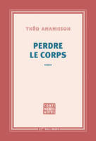 Perdre le corps