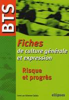 BTS - Fiches de culture générale et expression, Risque et progrès, risque et progrès