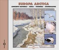 EUROPA ARCTICA CONCERT NATURELS SUR CD TAIGA TOUNDRA