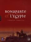 Bonaparte et la campagne d'Egypte Album, feu et lumières