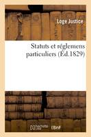 Statuts et réglemens particuliers