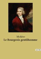 Le bourgeois gentilhomme