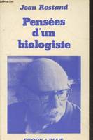 Pensées d'un biologiste (Collection 