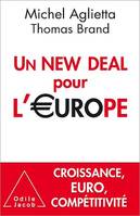 Un New Deal pour l’Europe