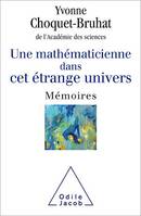 Une mathématicienne dans cet étrange univers, Mémoires