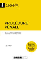 Procédure pénale - CRFPA - Examen national Session 2023