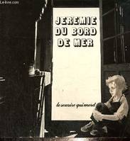 Jérémie du bord de mer