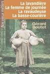 Lavand Femme Journee Ravaudeuse, la lavandière, la femme de journée, la ravaudeuse, la basse-courière