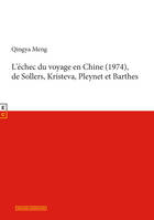 L'échec du voyage en Chine (1974), de Sollers, Kristeva, Pleynet et Barthes