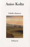 Soleils chauves