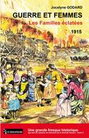 Guerre et femmes, 2, Les familles éclatées, 1915