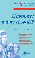 L'HOMME, NATURE ET SOCIETE (THEME)