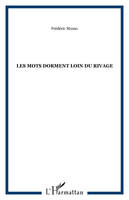 Les mots dorment loin du rivage