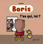 Boris, T'es qui, toi ?