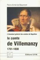 Le comte de Villemanzy, L'intendant général des armées de Napoléon 1751-1830 - Kronos N° 33