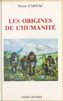 Les origines de l’Humanité