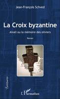 La Croix Byzantine, Aïvali ou la mémoire des oliviers