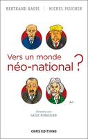 Vers un monde néo-national ?