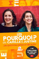 Les pourquoi de Camille et Justine, 150 questions drôles et décalées