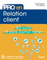 Relation client, 63 Outils et 13 Plans d'action