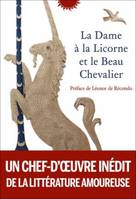 La Dame à la licorne et le beau chevalier, Roman